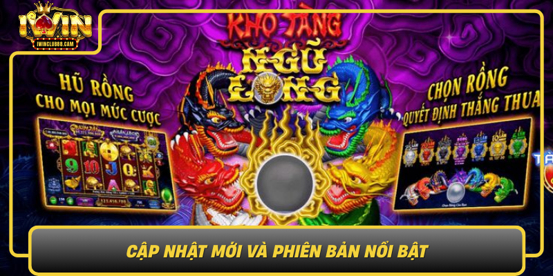 Cap Nhat Moi Va Phien Ban Noi Bat