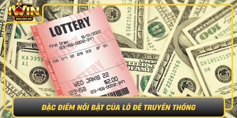 Dac Diem Noi Bat Cua Lo De Truyen Thong Truyen Thong Dam Net Van Hoa Dan Gian