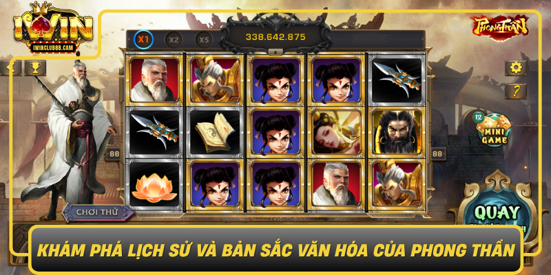 Kham Pha Lich Su Va Ban Sac Van Hoa Cua Phong Than0