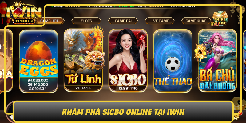 Kham Pha Sicbo Online Tai Iwin Trai Nghiem Ca Cuoc Hien Dai0