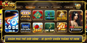 Kham Pha The Gioi Xeng Bi Quyet Chien Thang Tu Iwin0
