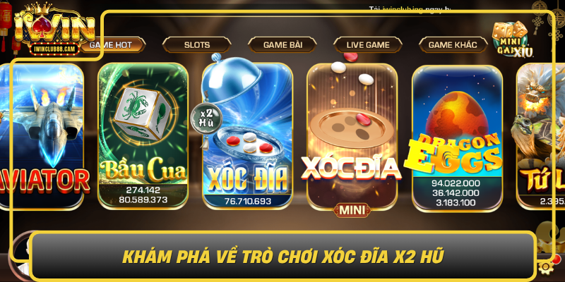 Kham Pha Ve Tro Choi Xoc Dia X2 Hu0