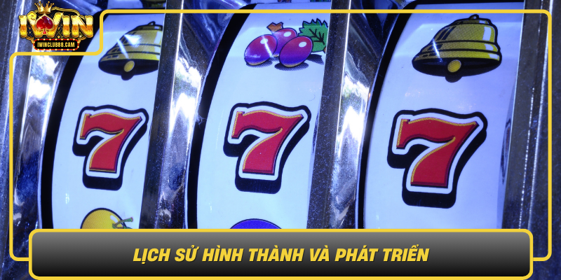 Lich Su Hinh Thanh Va Phat Trien