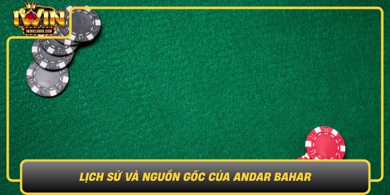 Lich Su Va Nguon Goc Cua Andar Bahar1