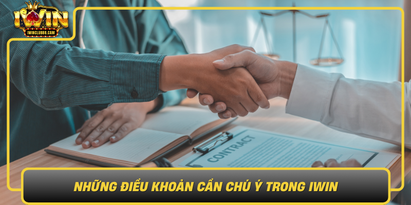 Nhung Dieu Khoan Can Chu Y Trong Iwin