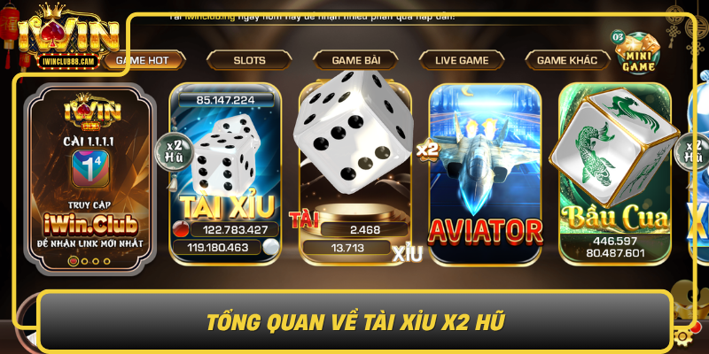 Tong Quan Ve Tai Xiu X2 Hu0