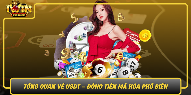 Tong Quan Ve Usdt Dong Tien Ma Hoa Pho Bien