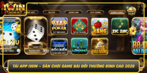 Tai App Iwin San Choi Game Bai Doi Thuong Dinh Cao 2026